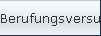 Berufungsversuch